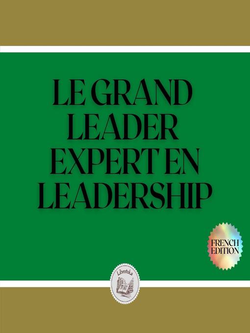 Title details for LE GRAND LEADER by LIBROTEKA - Wait list